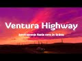 Ventura Highway - American Martin (Lyrics/vietsub) cover by Helions