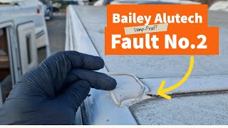 Bailey AluTech Fault Number 2  That we've noticed.