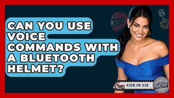 Can You Use Voice Commands With A Bluetooth Helmet? - Ride or Die Motorcycles