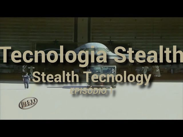 Segredos da Tecnologia Stealth - Ep 1 HD | MSTV BRASIL class=