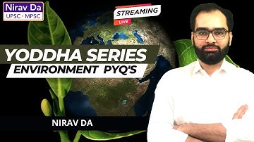 UPSC YODDHA SERIES  | L1 | Environment  PYQs |  Nirav Da