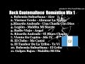 Rock Guatemalteco Romantico 100% Chapín mix 1