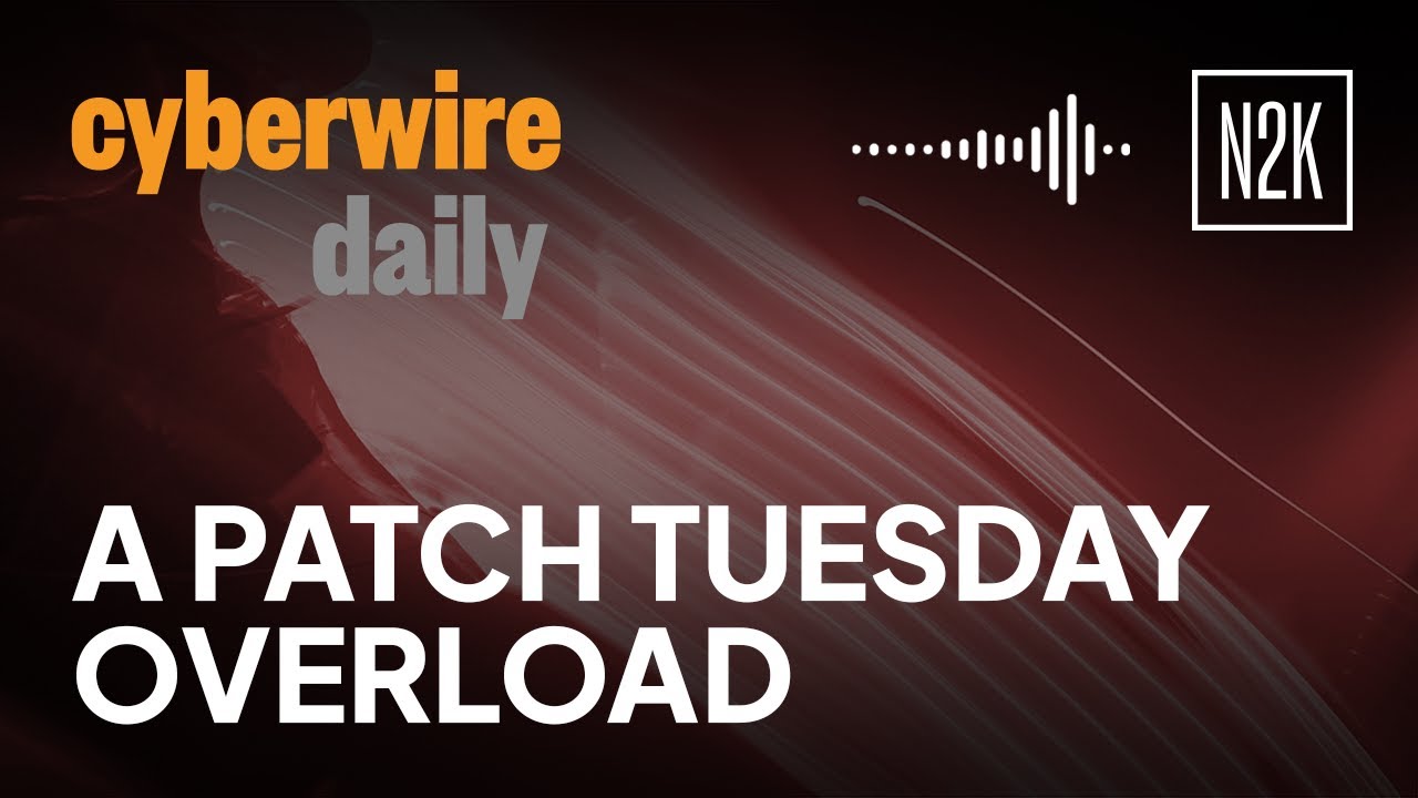 A Patch Tuesday overload. - YouTube
