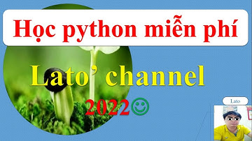 Học python miễn phí lato