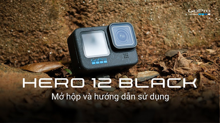 Gopro hero 3 hướng dẫn sử dụng