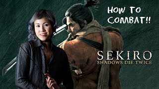 The Ultimate Guide to Combat Fundamentals | Sekiro: Shadows Die Twice