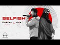 Selfish  raafay israr x eva b  ajani records season 2