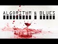 New album: "Algorithm &amp; Blues"