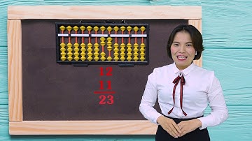 Bài 3: Soroban cơ bản - Cộng trừ hạt dưới và mở rộng