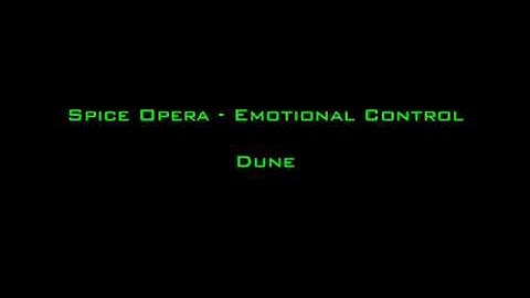 Dune - Emotional Control