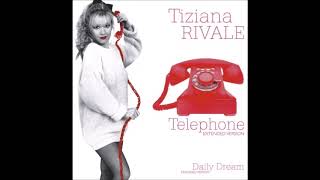 Tiziana Rivale - Daily Dream (Extended Version)