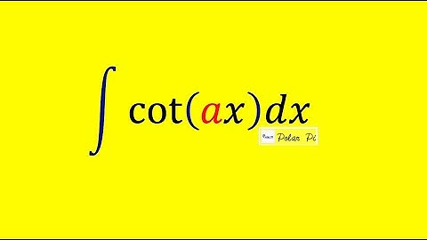 Integral of cot(ax)