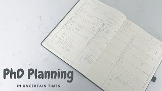 PhD Student Goal Setting and Planning in Uncertain Times | 12 week plan