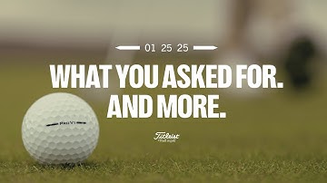 New 2025 Pro V1 and Pro V1x | What You Asked for and More