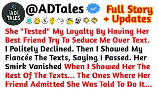 Download lagu She 'Tested' My Loyalty By Having Her Best Friend Try To Seduce Me Over Text. //Reddit Stories