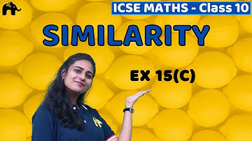 Similarity Class 10 ICSE Maths | Mathematics Chapter 15 Exercise 15C | Selina Questions