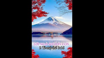 LỜI NGÀI LÀ HƠI THỞ SỰ SỐNG - Lời bài hát dựa trên 2 Ti-mô-thê 3:16