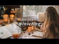 How to enjoy the winter  tips for staying cozy  romanticizing the cold winter months