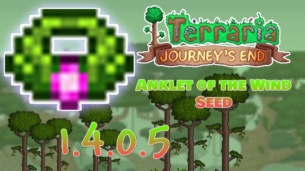 Terraria 1.4 Anklet of the Wind Seed. Working 1.4.0.5 (Seed in the