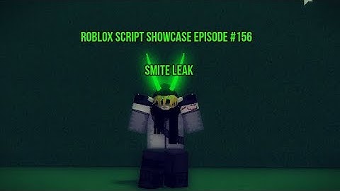 Roblox Script Showcase Episode #156 Smite [LEAK]