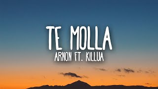 ARNON ft. Killua - Te Molla (Lyrics)