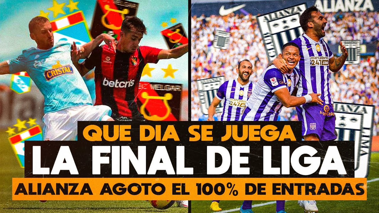 🚨¿QUE DIA SE JUEGA LA FINAL DE LA LIGA 1? ALIANZA AGOTO TODAS LAS ...