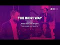 The Bidzi Way: Episode 4