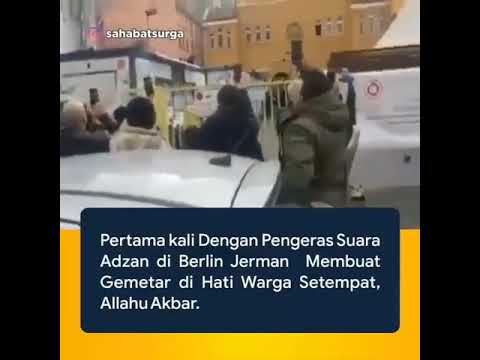 Pertama kali azan dengan pengeras suara  di berlin jerman