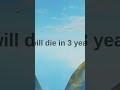 3 years?