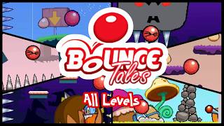 [Bounce Tales] Full Gameplay Walkthrough (old java game)