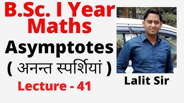 Definition of Asymptotes with Working Rule | Asymptotes Parallel to Coordinate axes | Lecture- 41