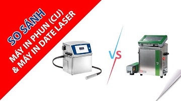 MÁY IN PHUN DATE (CIJ) VÀ MÁY IN DATE LASER. BẠN LỰA CHỌN GIẢI PHÁP NÀO CHO DÂY CHUYỀN SẢN XUẤT?