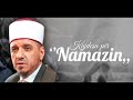 Pyetja e par ditn e kijametit namazi  kujdesu pr namazin tnd  hoxh enis rama