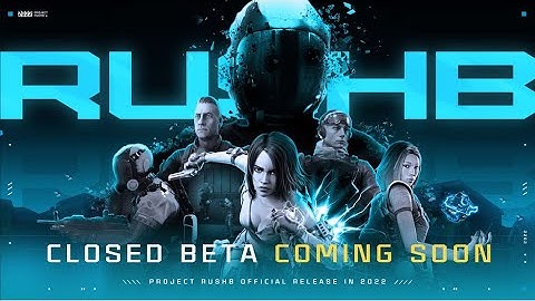 Project RushB | Closed Beta Test Trailer
