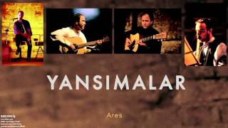 Yansımalar - Ares Serzeniş 2000 Kalan Müzik 