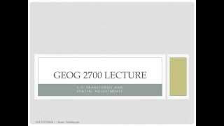 GEOG 2700 Lecture 14 - Transforms Adjustments & New Features
