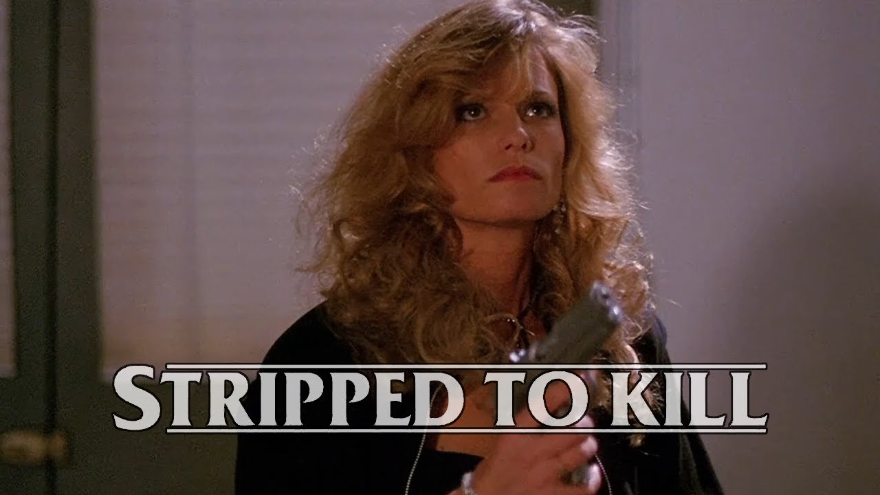 Stripped to Kill (1987) [Feature]