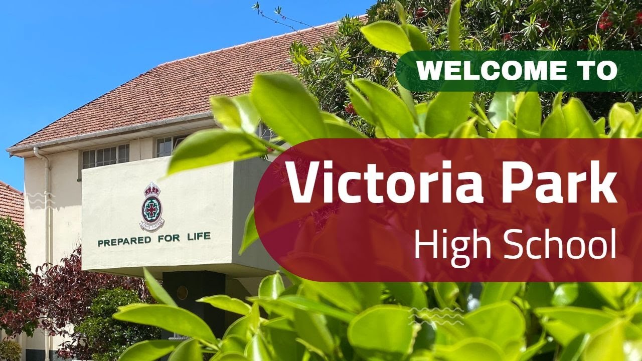 VICTORIA PARK HIGH SCHOOL – Victoria Park High School