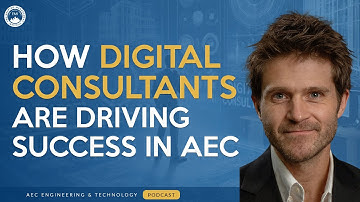 Discover HOW Digital Consultants TRANSFORM The AEC Industry!