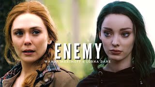 Wanda Maximoff & Lorna Dane Enemy