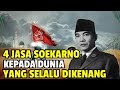 Presiden Terhebat!!! Inilah 4 Jasa Soekarno pada Dunia yang Akan Terus Dikenang