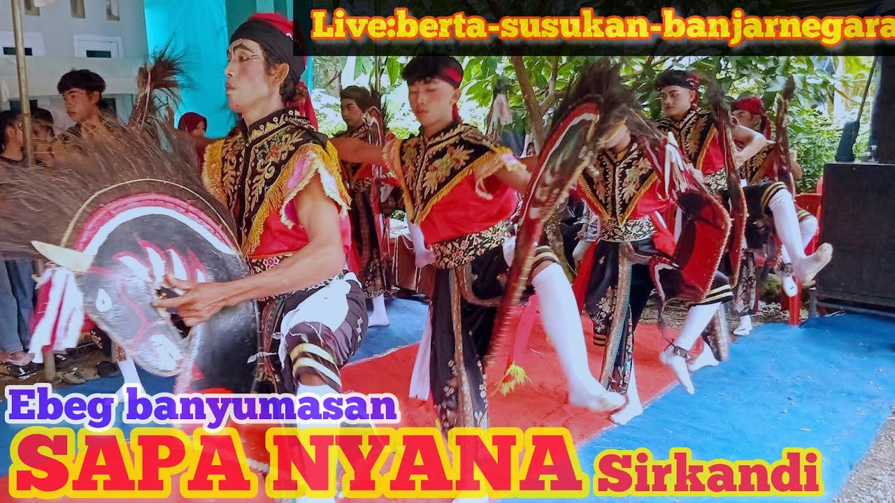 Gending ebeg banyumasan SAPA NYANA sirkandi