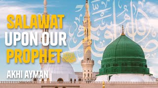 Salwat On Our Prophet ﷺ | Akhi Ayman | An Evening With 2023