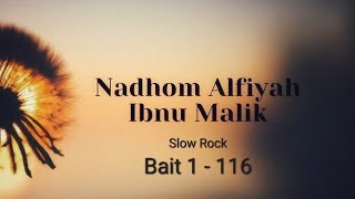 Nadhom Alfiyah Ibnu Malik Bait 1-116 - Slow Rock