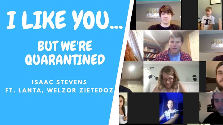 Isaac Stevens- I like you but we're quarantined (O...