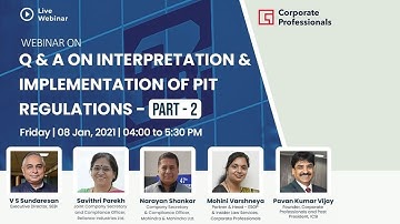 Webinar on Q & A on Interpretation & Implementation of PIT Regulations- Part - 2 | Pavan Kumar Vijay