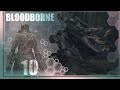 Un monde de serpents bloodborne  episode 10 fr