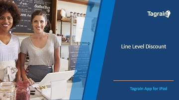 Add Line Level Discount Using Tagrain App For iPad