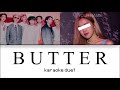 [KARAOKE DUET] Butter - BTS