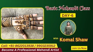 Basic Mehandi Class (Day 6) with Komal Shaw